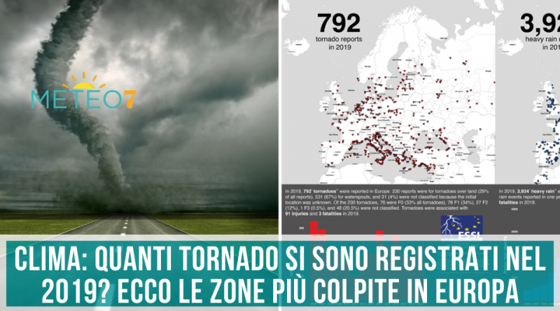 CLIMA quanti TORNADO si sono registrati nel 2019 Ecco le zone più colpite in Europa