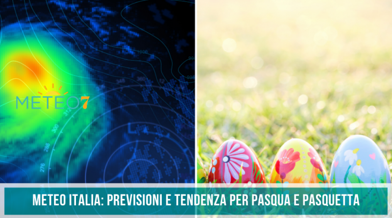 METEO Italia la PRIMAVERA avanza, ecco la tendenza per PASQUA e PASQUETTA