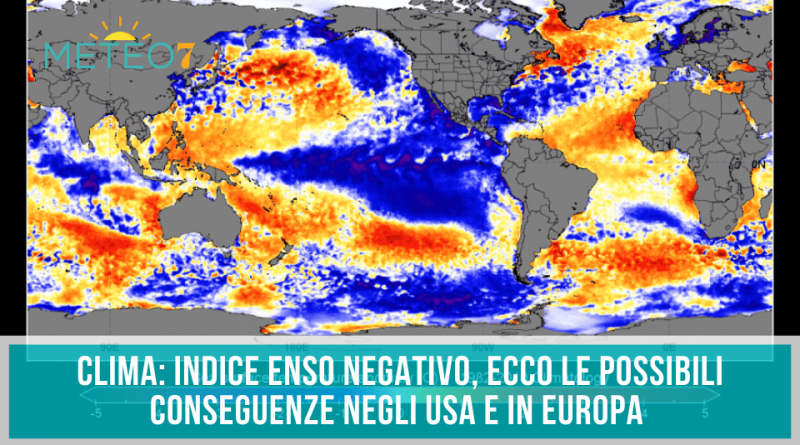 Clima indice ENSO negativo, ecco le possibili conseguenze negli USA e in Europa