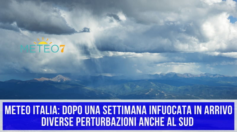 METEO Italia dopo una settimana INFUOCATA in arrivo diverse PERTURBAZIONI anche al SUD